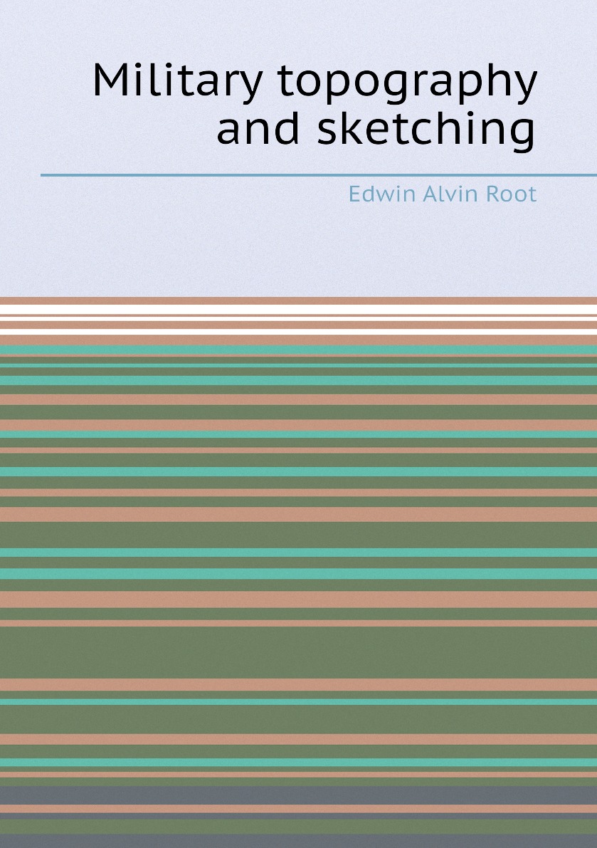 

Military topography and sketching