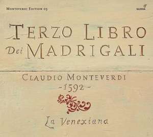 MONTEVERDI: Terzo Libro dei Madrigali