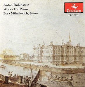 RUBINSTEIN, A.: Piano Music (Mihailovich)