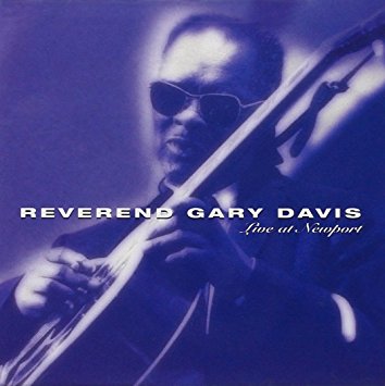 REVEREND GARY DAVIS - Live At Newport