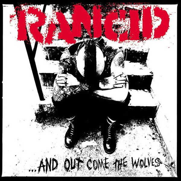 

RANCID: And Out Come The Wolves - Ltd Edt