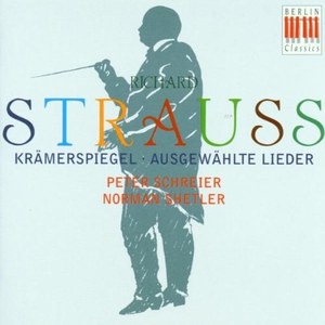 R. Strauss & Schreier & Shetler: R. Strauss: Kramerspiegel / Ausgewahlte Lieder