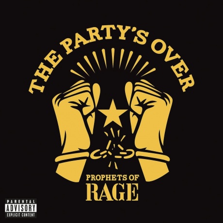

PROPHETS OF RAGE - The Partys Over