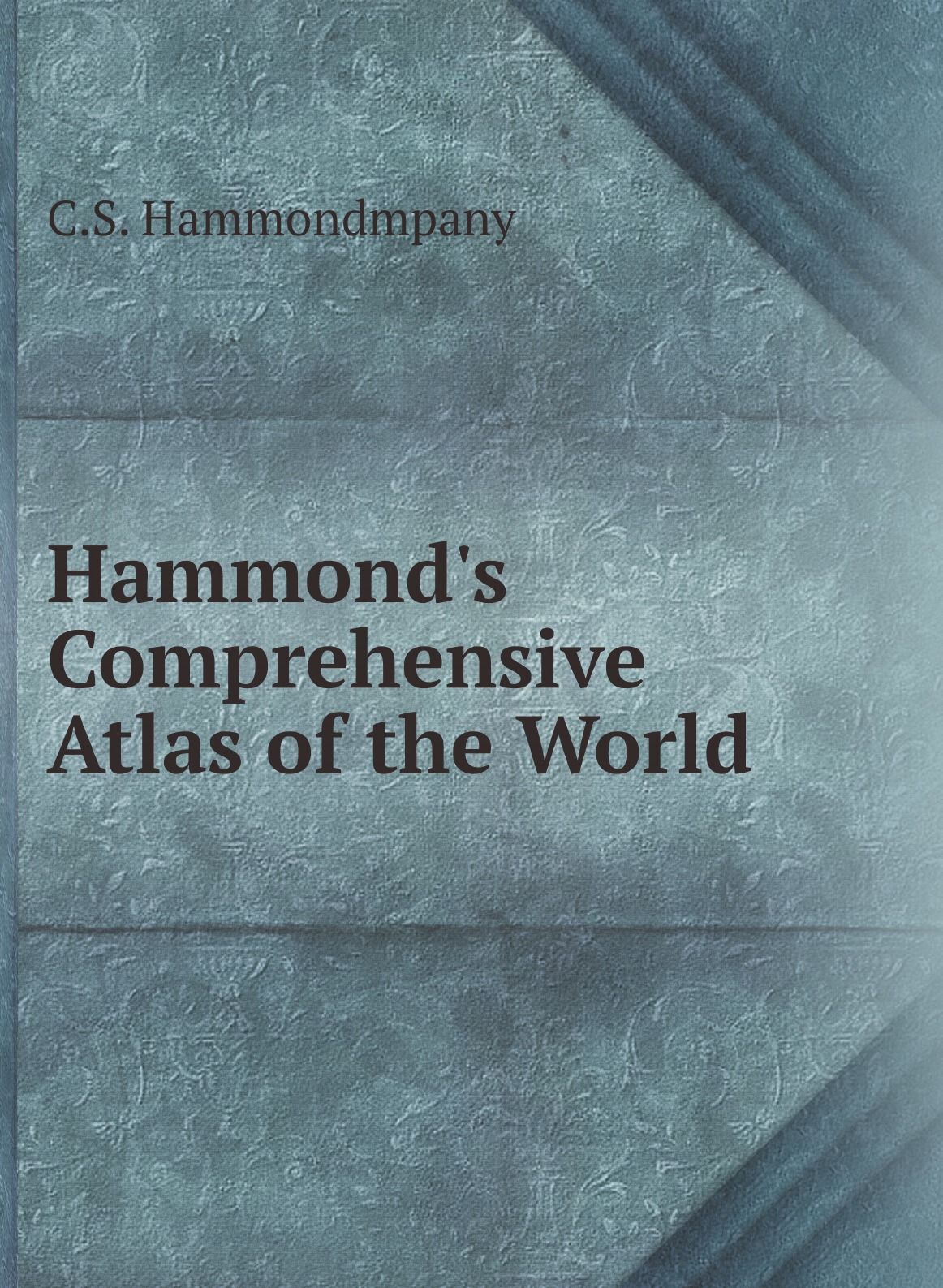 

Hammond's Comprehensive Atlas of the World