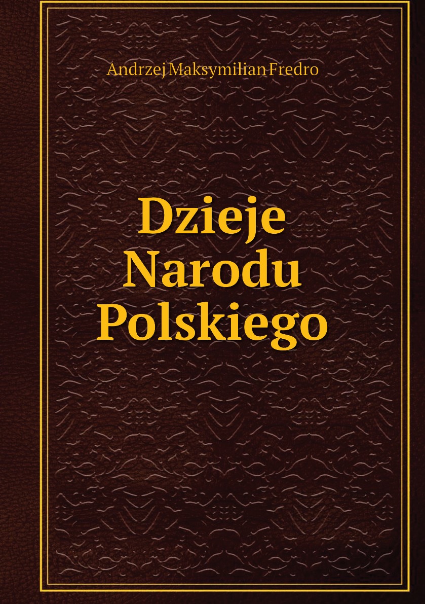 

Dzieje Narodu Polskiego