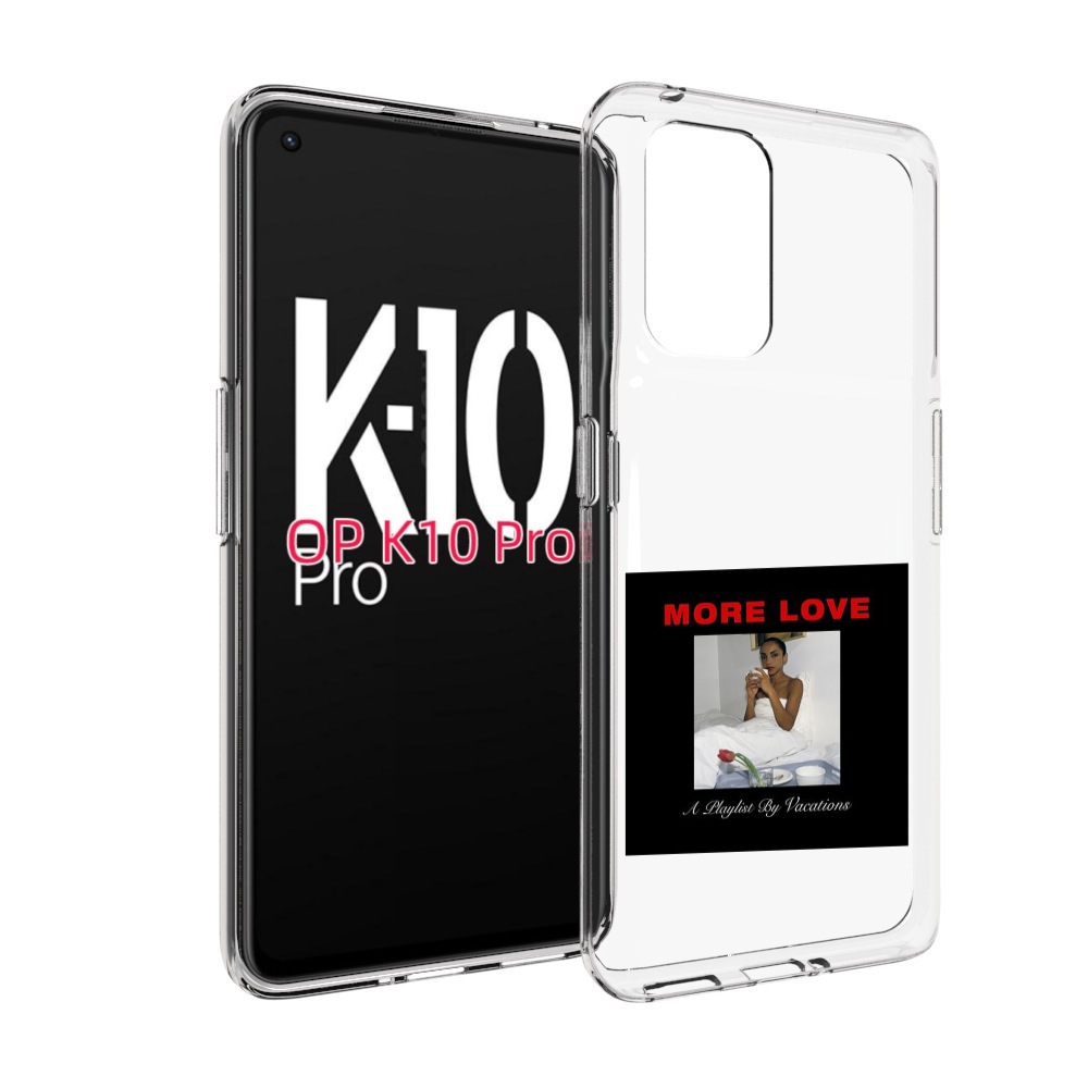 

Чехол MyPads Drake & Sade - More Love для OPPO K10 Pro, Прозрачный, Tocco