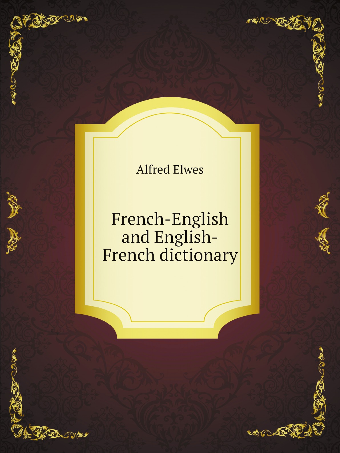 

French-English and English-French dictionary