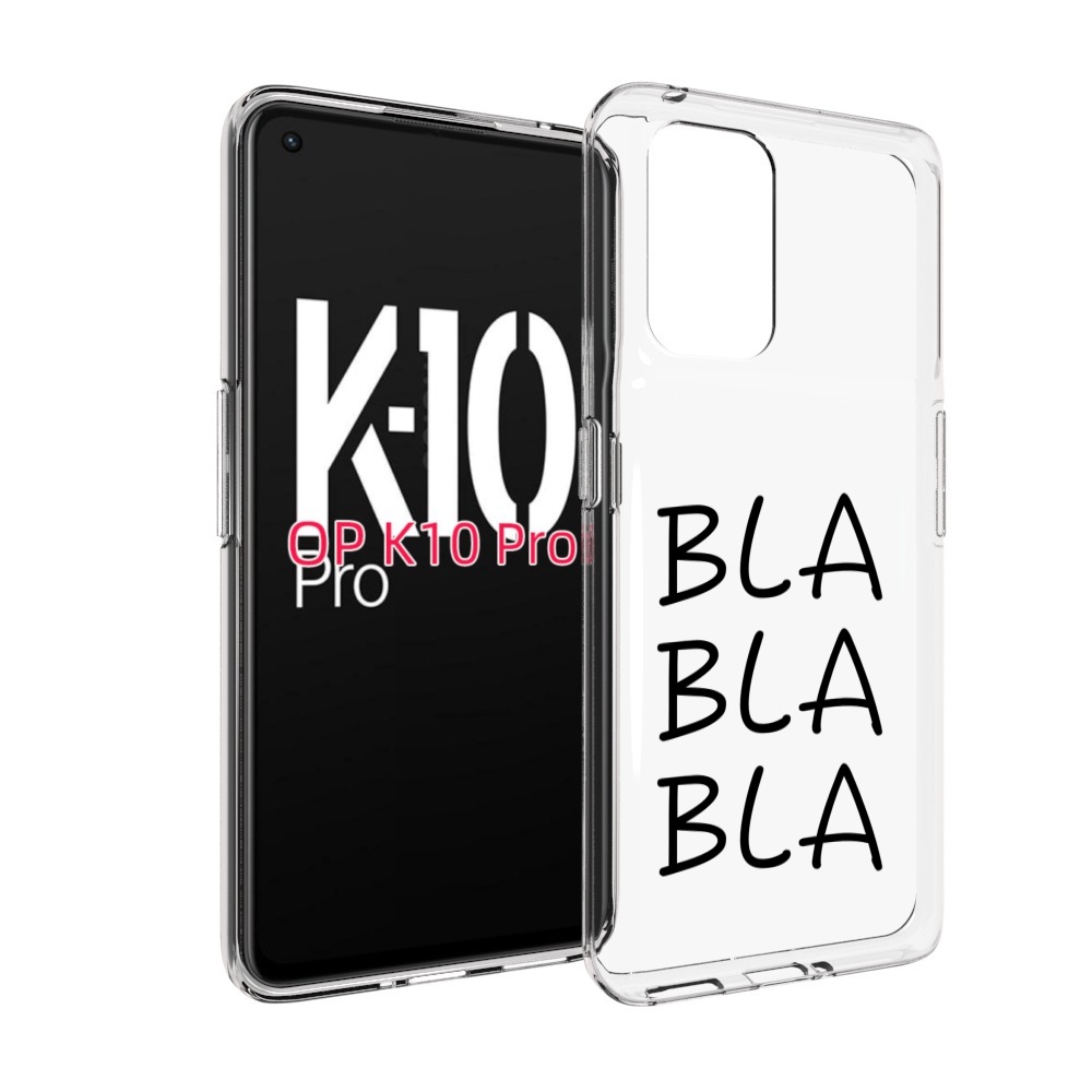 

Чехол MyPads Bla-Bla для OPPO K10 Pro, Прозрачный, Tocco