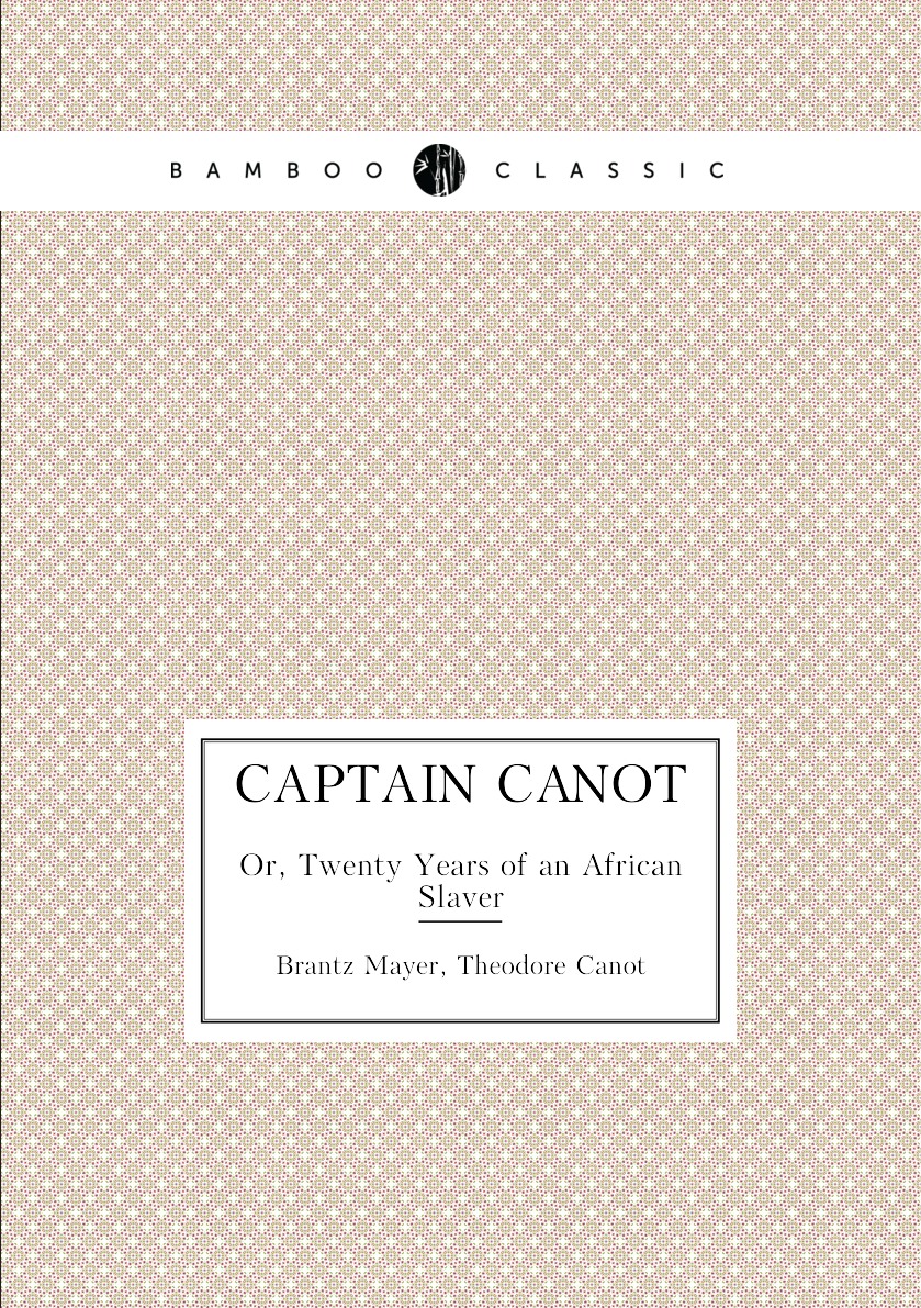 

Captain Canot