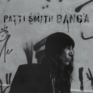 Patti Smith - Banga - Vinyl