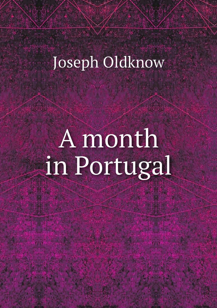 

A month in Portugal