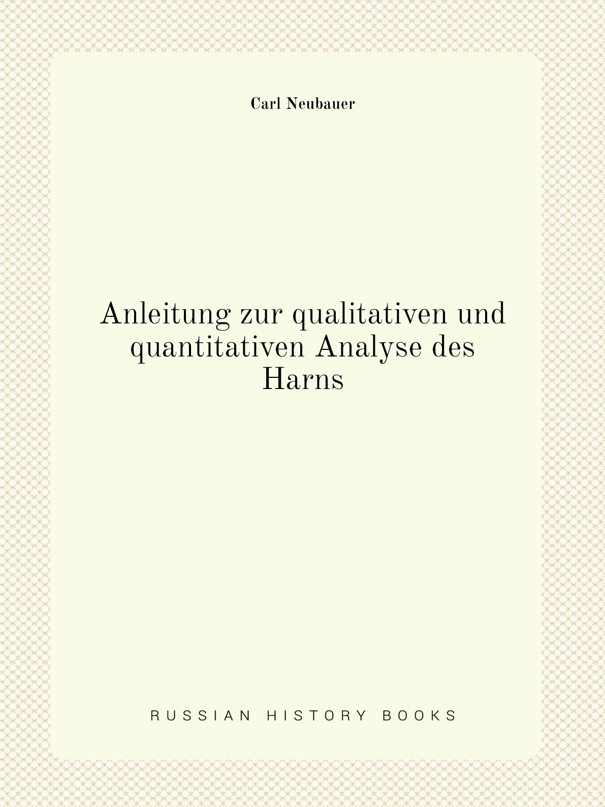 

Anleitung zur qualitativen und quantitativen Analyse des Harns