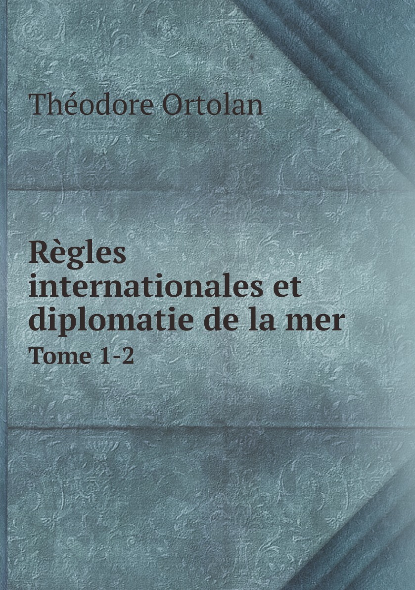 

Regles internationales et diplomatie de la mer