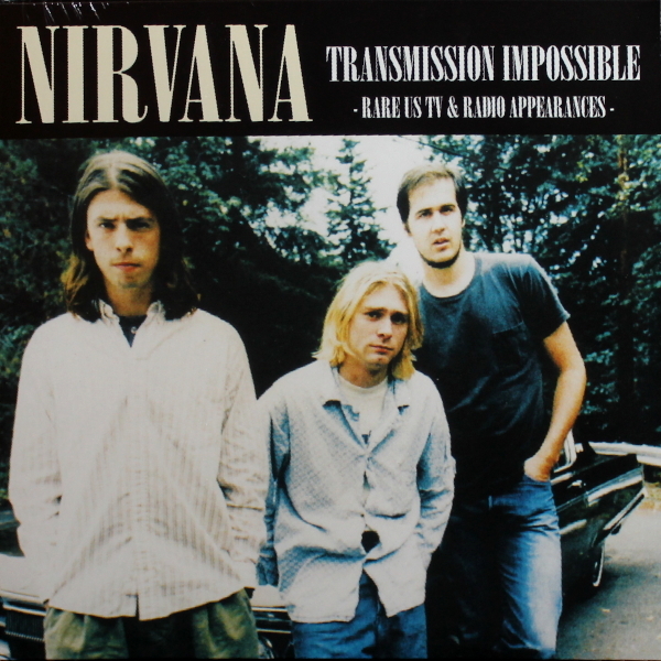 

Nirvana / Transmission Impossible - Rare US TV & Radio Appearances (LP)