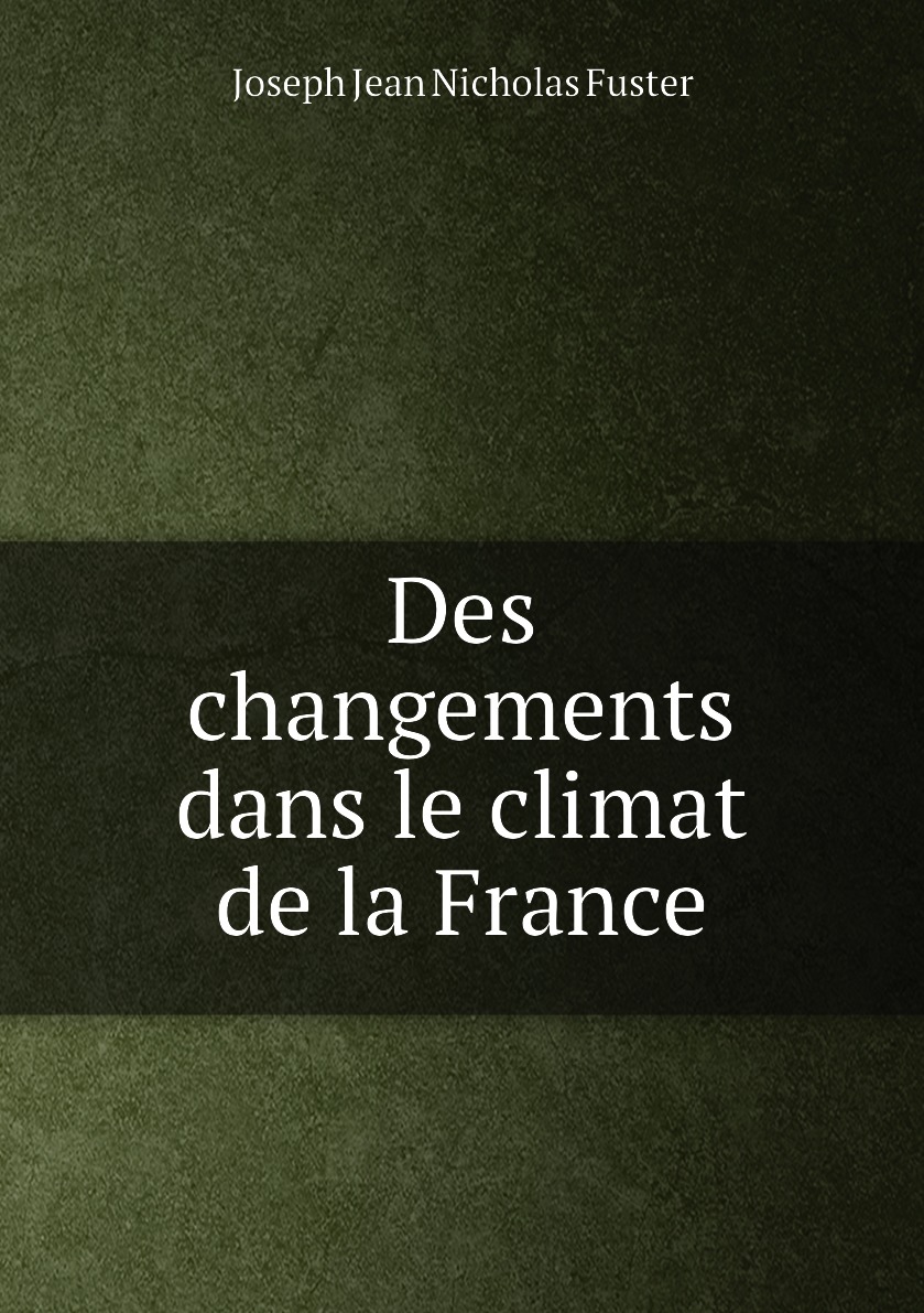 

Des changements dans le climat de la France