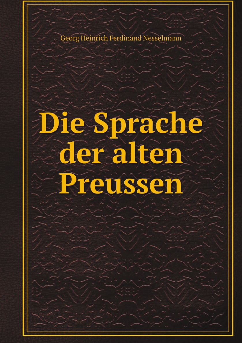 

Die Sprache der alten Preussen