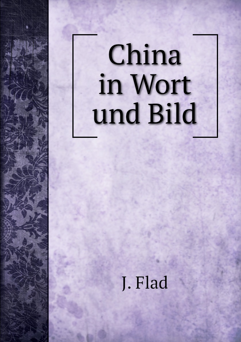 

China in Wort und Bild
