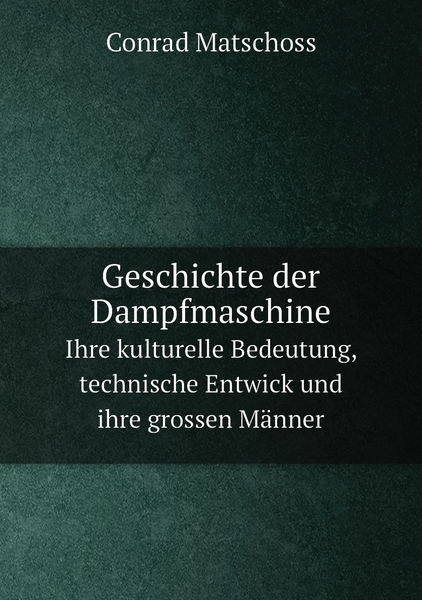 

Geschichte der Dampfmaschine