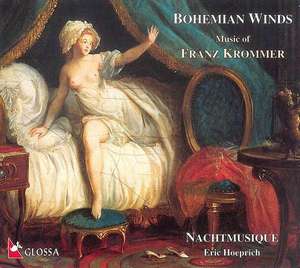 Bohemian Winds, Music by Franz Krommer / NACHTMUSIQUE, Eric Hoeprich