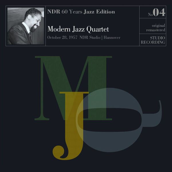 

MODERN JAZZ QUARTET: Ndr 60 Years Jazz Edition Vol. 4 - Studio Recording