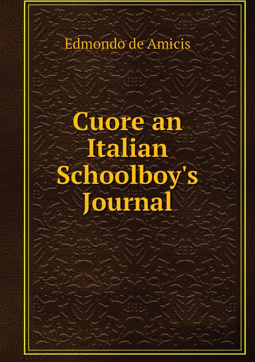 

Cuore an Italian Schoolboy's Journal