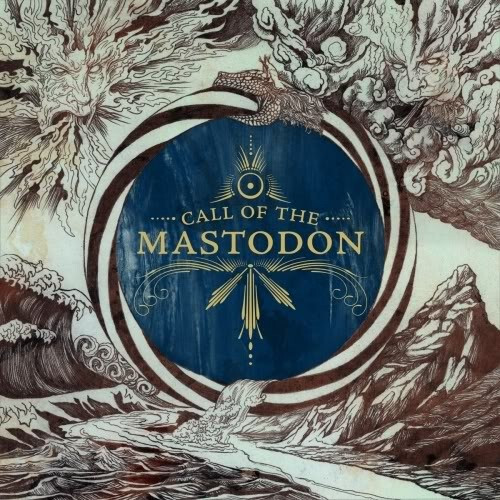 MASTODON: Call Of The Mastodon
