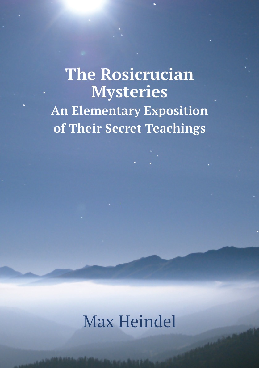 

The Rosicrucian Mysteries