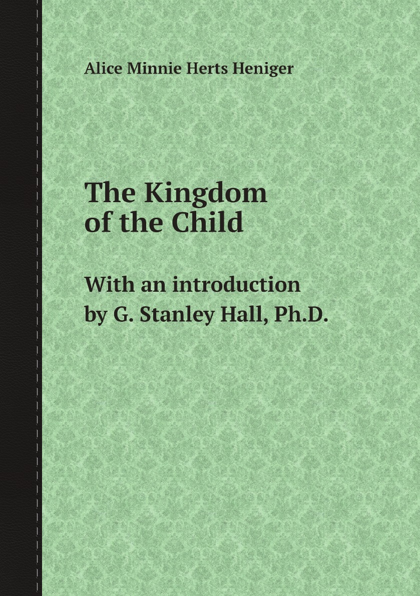 

The Kingdom of the Child