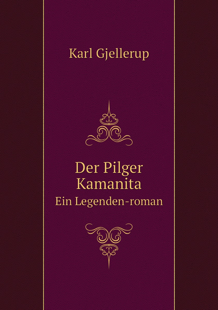 

Der Pilger Kamanita