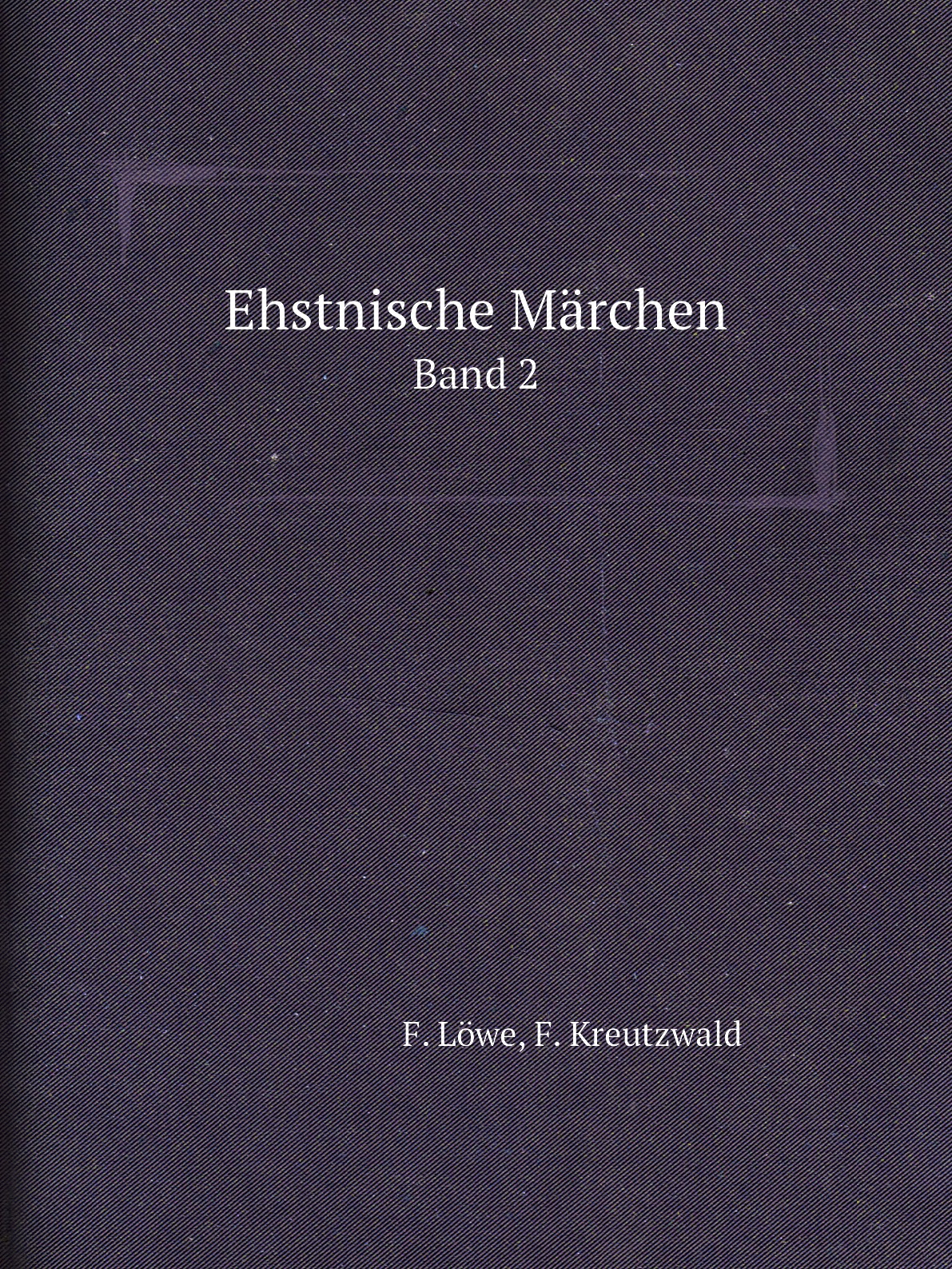 

Ehstnische Marchen