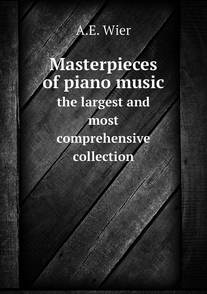 

Masterpieces of piano music