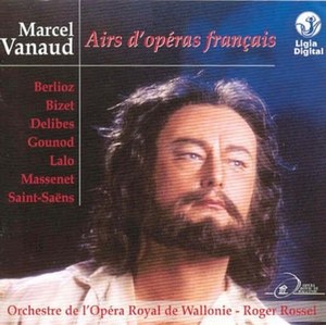 

Marcel Vanaud - Franzoesische Opernarien
