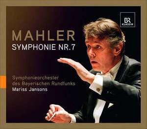 

MAHLER, G.: Symphony No. 7 (Bavarian Radio Symphony, Jansons)