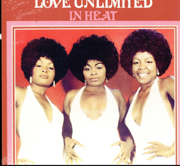 

LOVE UNLIMITED, THE: In Heat