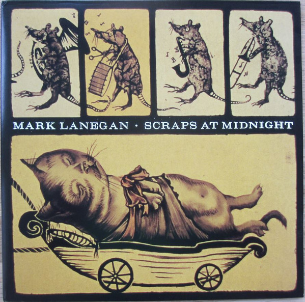 

LANEGAN, MARK: Scraps At Midnight