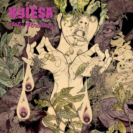 

KYLESA - Static Tensions