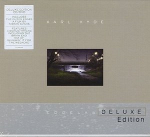 

Karl Hyde: Edgeland (Limited Deluxe Edition) (CD + DVD)