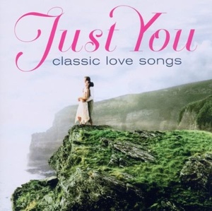 

Just You - Classic Love Songs
