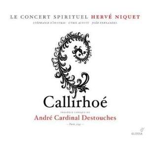 DESTOUCHES: Callirhoe