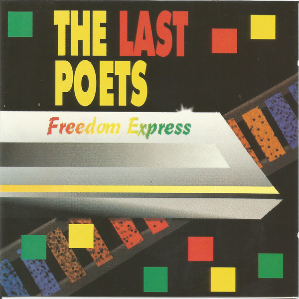 Last Poets: Freedom Express (1 CD)