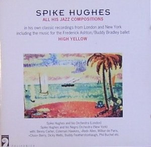 High Yellow - by Spike Hughes