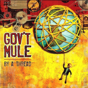 

Gov't Mule: By a Thread Vinyl