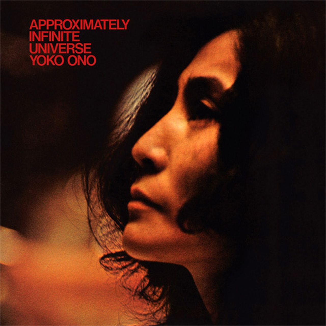 Yoko Ono — Approximately Infinite Universe (With Plastic Ono Band)