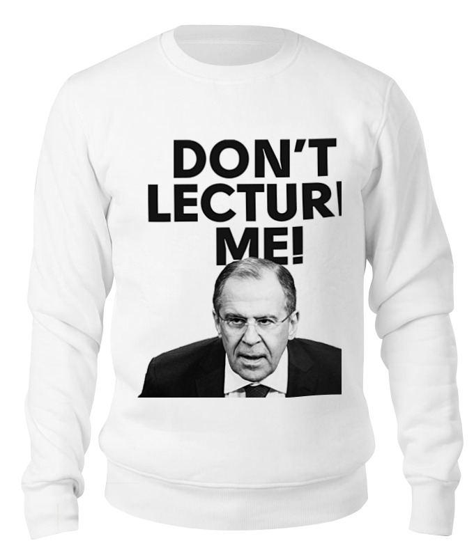 

свитшот унисекс Printio Don't lecture me! lavrov белый XL, Don't lecture me! lavrov