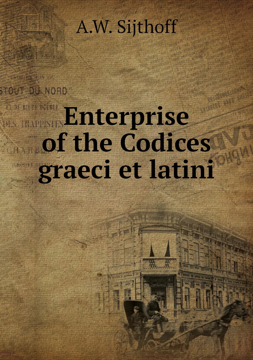 

Enterprise of the Codices graeci et latini