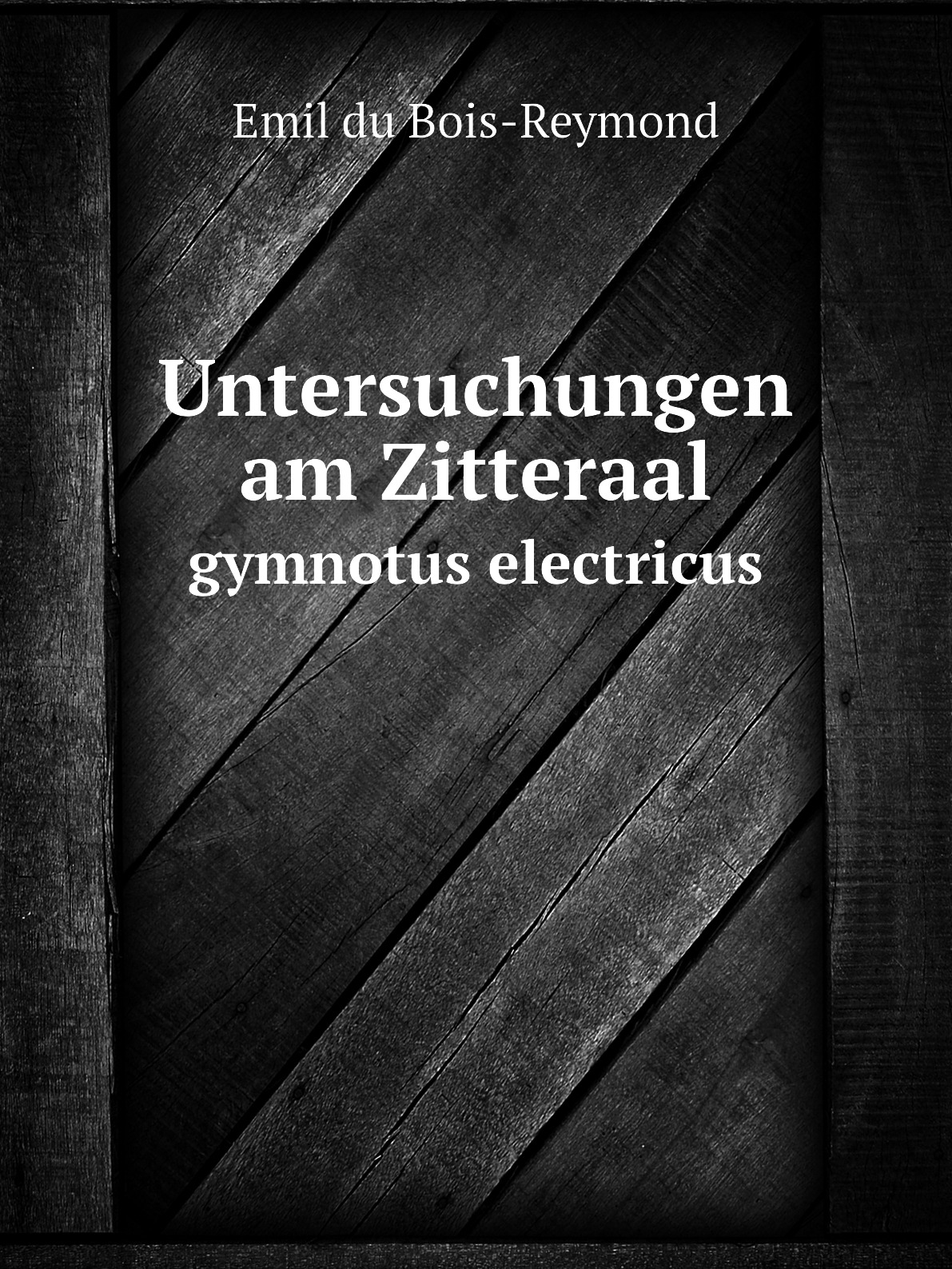 

Untersuchungen am Zitteraal