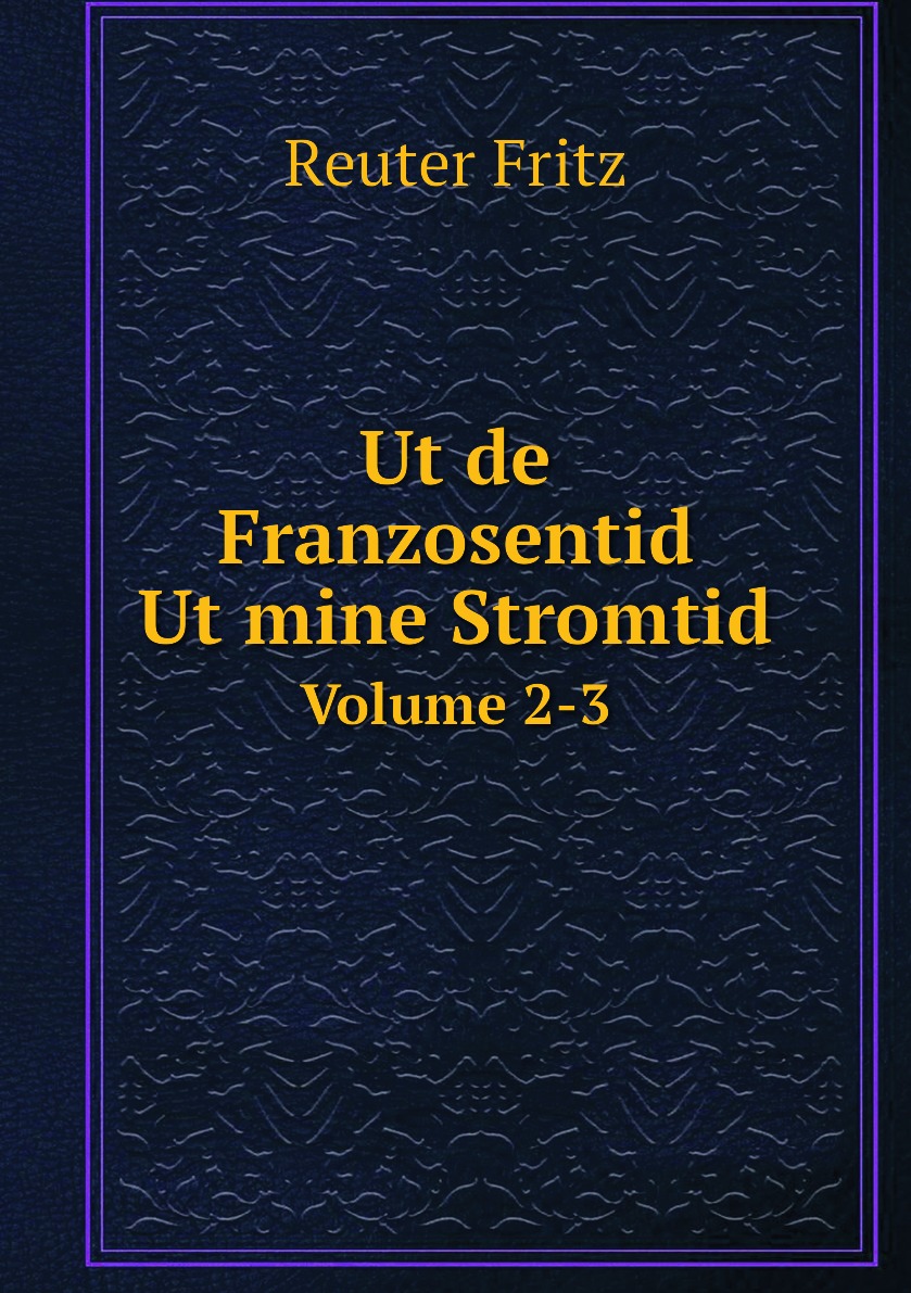 

Ut de Franzosentid. Ut mine Stromtid
