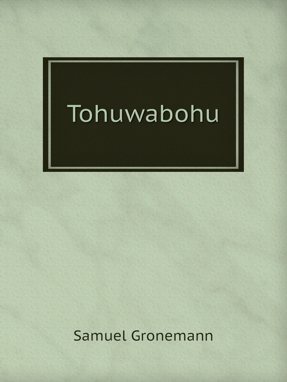 

Tohuwabohu