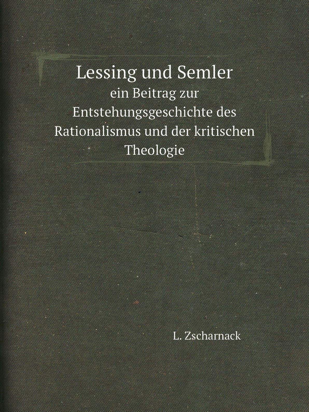 

Lessing und Semler