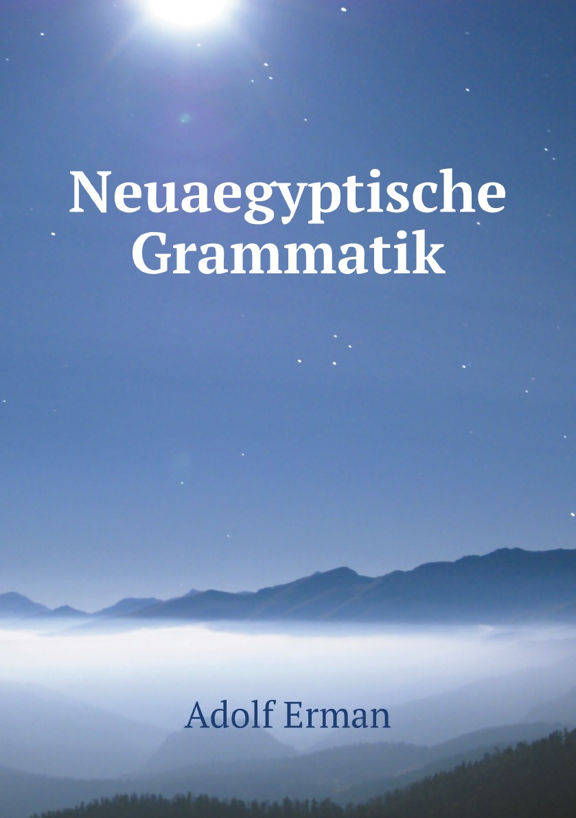 

Neuaegyptische Grammatik